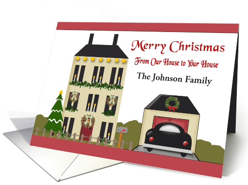 Custom Christmas From Our House To Your House card (1194036)