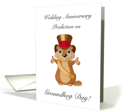 Wedding Anniversary on Groundhog Day - groundhog with a hat card