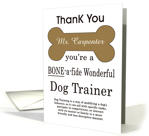 Custom Name Thank You Dog Trainer - Dog Bone, Dog Trainer... (1239426)