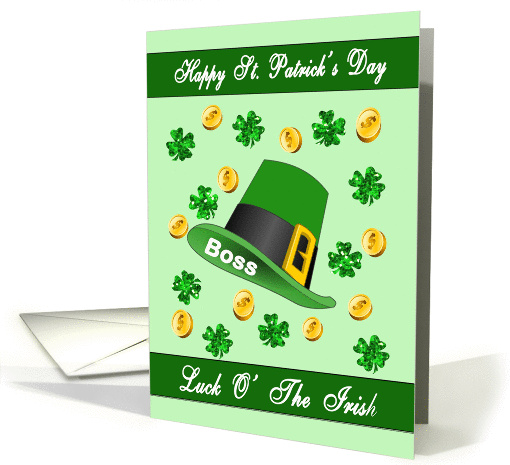 St. Patrick's Day Boss - Leprechaun Hat, Shamrocks, Gold Coins card