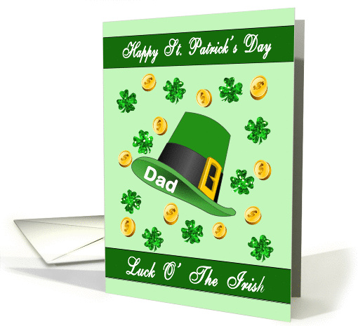 St. Patrick's Day for Dad- Leprechaun Hat, Shamrocks, Gold Coin card