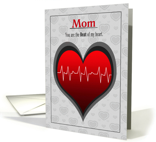 Mother's Day - Mom Beat of My Heart card (1365272)