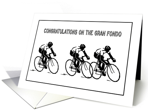 Congratulations oin the Gran Fondo - Bike Racers card (1402168)