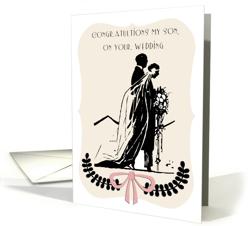 Wedding Congratulations to Son -Bride and Groom Silhouettes card