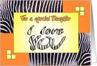 I love YOU daughter - zebra print - yellow and orange card