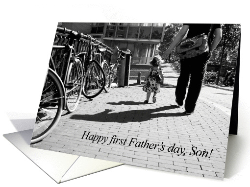 Walk safely first steps little one - Happy 1st father's... (1275674)
