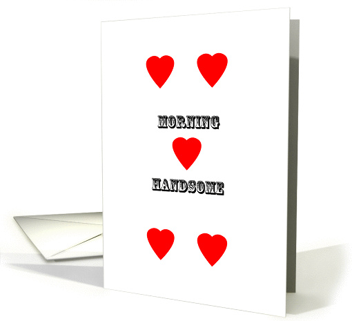 Morning Handsome Lovers card (1107870)