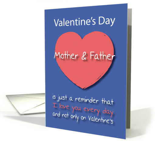 Mother and Father I love you Every Day Pink Heart Valentine's Day card
