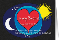 Brother Night Day World Beautiful Valentine card