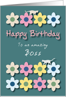 Amazing Boss Cats and Flowers Birthday card