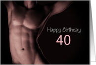 40th Sexy Boy Birthday Black and White card