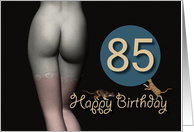 85th Birthday Sexy Girl with Stockings and playing Cats card