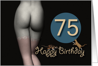 75th Birthday Sexy Girl with Stockings and playing Cats card