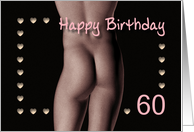 60th Sexy Boy Buttock Hearts Birthday Black and White card