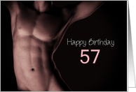 57th Sexy Boy Birthday Black and White card