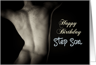 Sexy Man Back for Step Son Birthday card