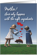 Mother Girls giving the right ingredients to love Valentine card