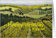Vineyards & Fields Landscape- Happy Birthday Father card