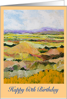 Happy 60th Birthday - Warm Tone Fields and Purple Mountains card
