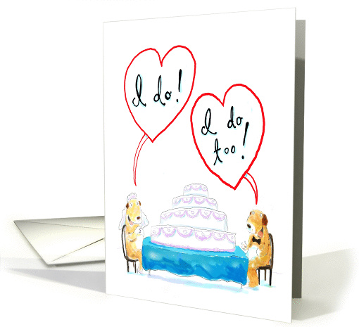 Newlywed dogs saying I do in front of a giant Wedding cake. card