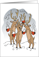 Fa, la, la, la, latte’ Happy Holidays! card