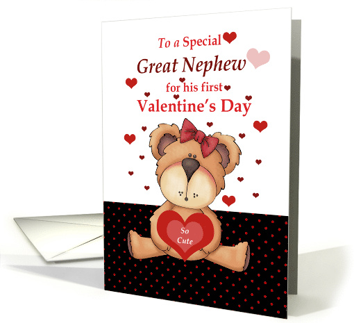 Great Nephew for his First Valentine's Day with Bear and Hearts card