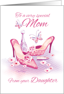 Mother’s Day, To Mom from Daughter - Ladies Shoes and Lipstick card