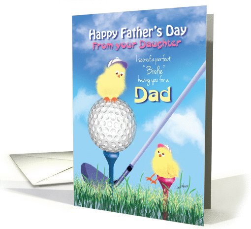 Father's Day, Dad from Daughter - Golf Theme, Perfect Birdie card