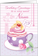 Nana, 70th Birthday - Lilac Cup of Cupcake card