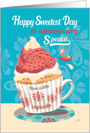 Sweetest Day, Someone Special - Tasty Cupcake with Cup Handle card