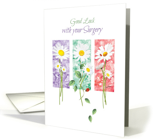 Good Luck with Surgery - 3 Long Stem Daisies on Color Panels card