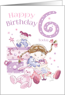 Birthday, 6 Today, Girl, Hugs, Doll, Teddy and Bunny card