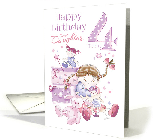 Daughter, Birthday, 4 Today, Girl, Hugs, Doll, Teddy and Bunny card