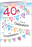 40th Birthday, Celebrations, with 4 rows of Buntings card