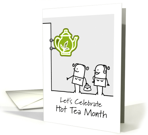Hot Tea Month Celebrate Tea Pot Girl Time card (1478050)