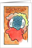Amusing happy birthday cutaway brain showing parts - you and me card