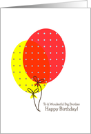 Big Brother Birthday Cards, Big Colorful Balloons card