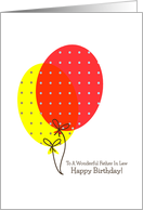 Father In Law Birthday Cards, Big Colorful Balloons card