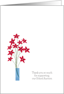 Thank You School Auction Support, Red Flowers In A Vase card