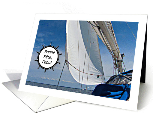 Bonne Fete, Papa -- French text -- Nautical Theme card (1214260)