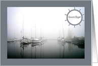 Good Bye -- Sailboats and Reflections in the Foggy Yacht Club card