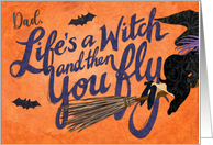 Dad Life’s a Witch Halloween card