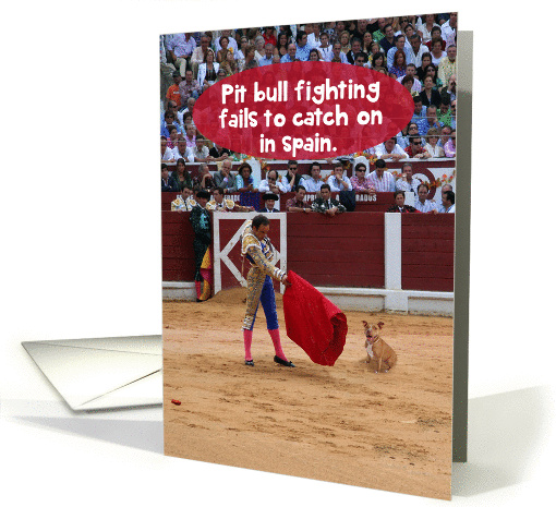 Pit Bull Fighting Fails in Spain Funny Change World Graduation card