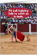 Pit Bull Fighting Fails in Spain Funny Change World Graduation Card