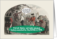 Liberty or Beth Patrick Henry Revolutionary War Funny Anniversary Card