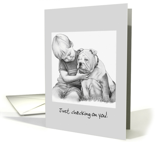 Thinking of you for friend with charming boy checking dog. card