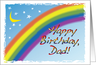 Rainbow, crescent moon, stars, Happy Birthday, Dad, card