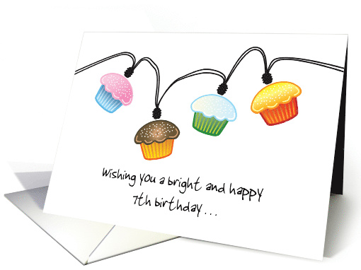 Happy 7th Birthday Wishes Colorful Cupcakes String Lights card