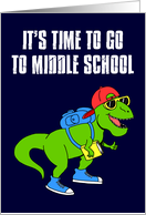 Time To Go To Middle School Dinosaur card