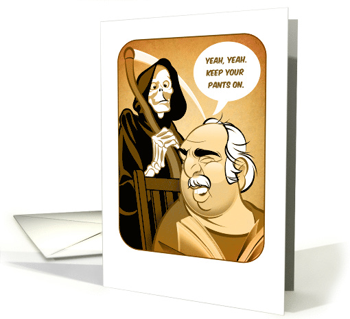 Death can wait... It's your birthday! card (1294478)